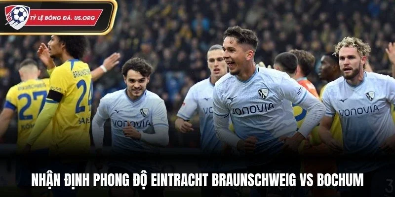 Nhận định phong độ Eintracht Braunschweig vs Bochum